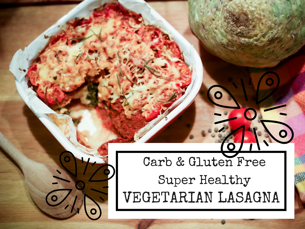carb and gluten free super healthy vegetarian lasagna