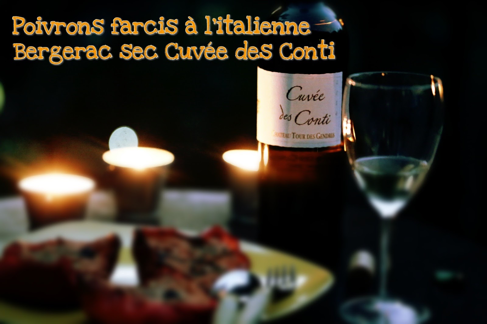 1 recette 1 vin : Poivrons farcis à l’italienne+ Bergerac sec Cuvée des Conti 1 recette 1 vin : Poivrons farcis à l’italienne+ Bergerac sec Cuvée des Conti